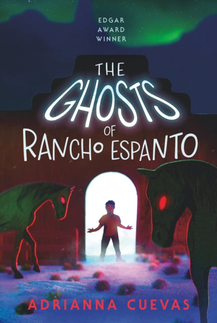 The Ghosts of Rancho Espanto