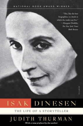 Isak Dinesen: The Life of a Storyteller