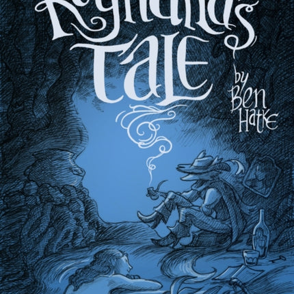 Reynard's Tale: A Story of Love and Mischief