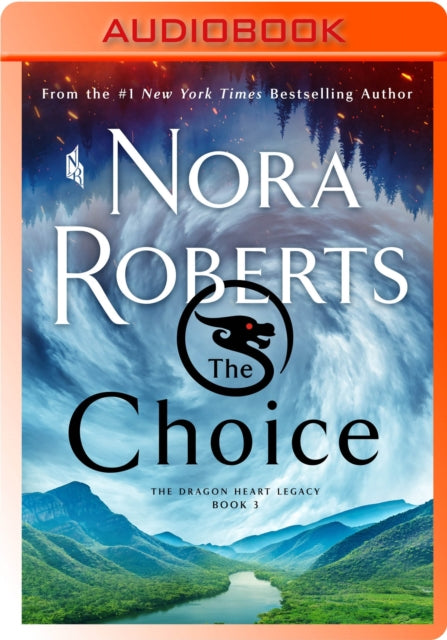 The Choice: The Dragon Heart Legacy, Book 3