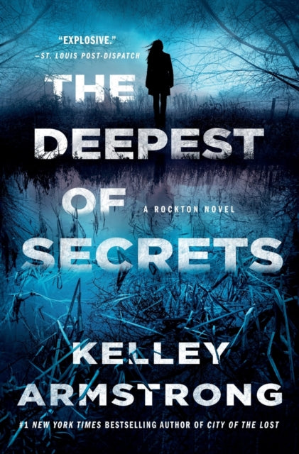 The Deepest of Secrets: A Rockton Novel