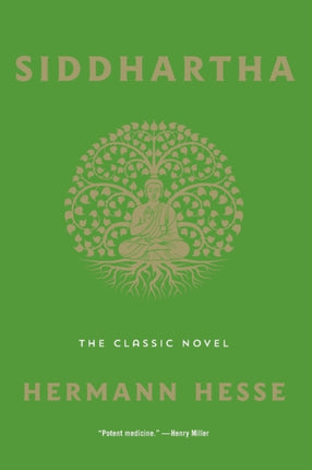 Siddhartha: The Classic Novel