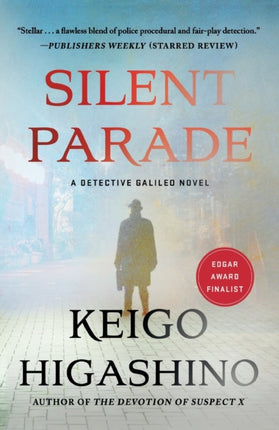 Silent Parade: A Detective Galileo Novel