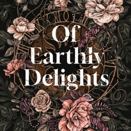 Of Earthly Delights