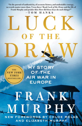 Luck of the Draw: My Story of the Air War in Europe