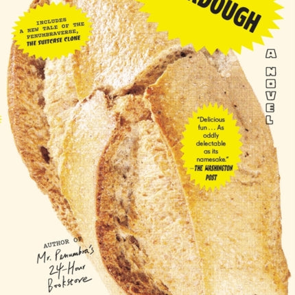 Sourdough (with Bonus Story the Suitcase Clone)