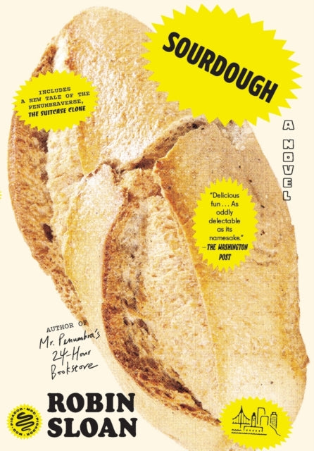 Sourdough (with Bonus Story the Suitcase Clone)