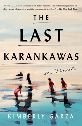 The Last Karankawas