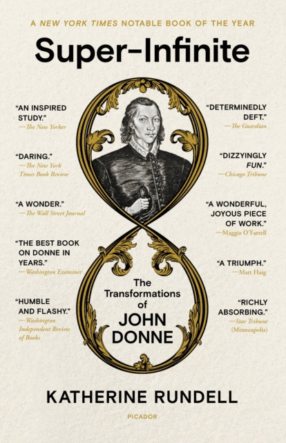 Super-Infinite: The Transformations of John Donne