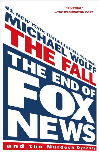 FALL THE END OF FOX NEWS  THE MURDOCH