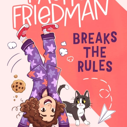 Rachel Friedman Breaks the Rules