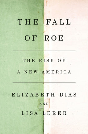 The Fall of Roe