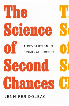 The Science of Second Chances