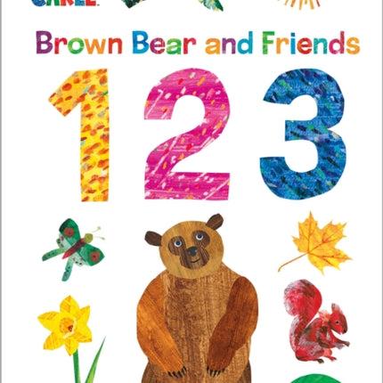 Brown Bear and Friends 123 World of Eric Carle