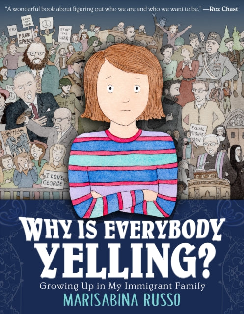 Why Is Everybody Yelling?: Growing Up in My Immigrant Family