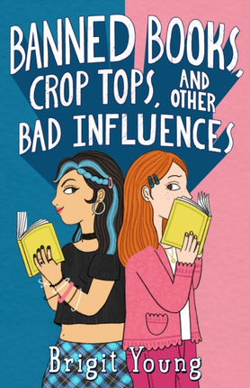 Banned Books Crop Tops and Other Bad Influences