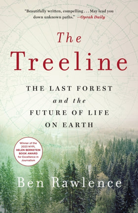 The Treeline: The Last Forest and the Future of Life on Earth