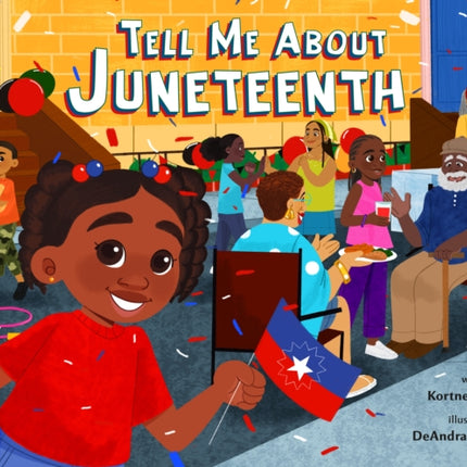 Tell Me about Juneteenth