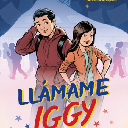 Llamame Iggy Call Me Iggy Spanish Language