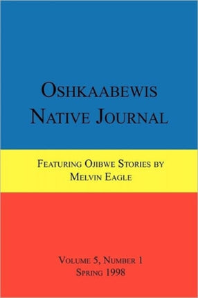 Oshkaabewis Native Journal Vol 5 No 1