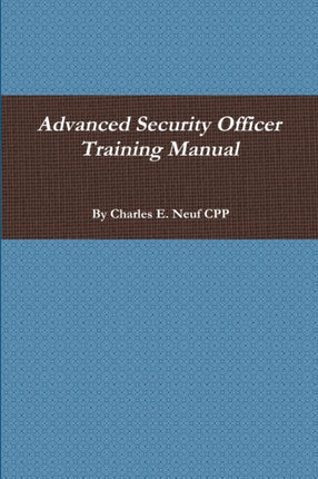 Advanced Security Officer Training Manual