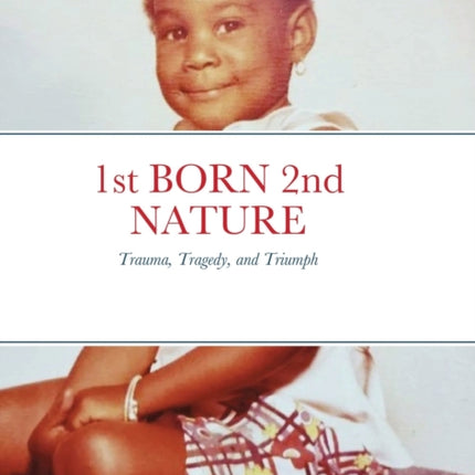 1st BORN 2nd NATURE