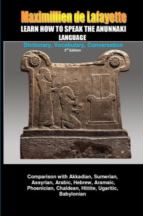 LEARN HOW TO SPEAK THE ANUNNAKI LANGUAGE Dictionary Vocabulary Conversation.