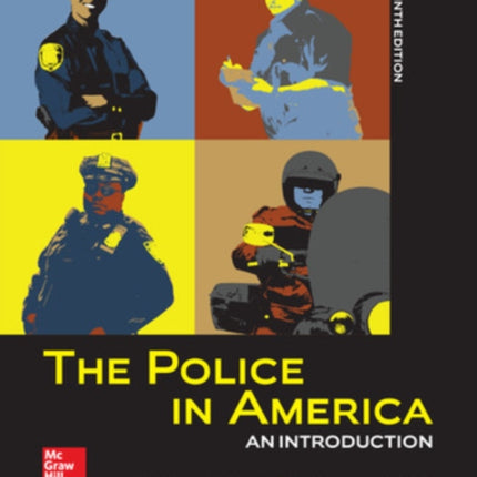 The Police in America An Introduction BB CRIMINAL JUSTICE
