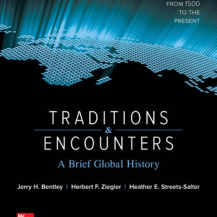 Traditions  Encounters A Brief Global History