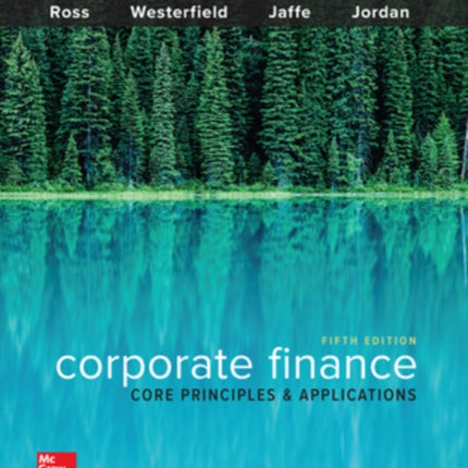 Corporate Finance Core Principles and Applications IRWIN FINANCE