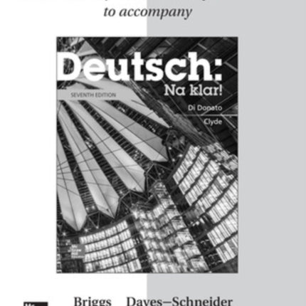 WorkbookLab Manual for Deutsch Na klar GERMAN