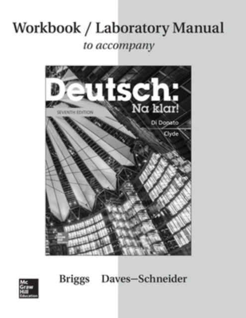 WorkbookLab Manual for Deutsch Na klar GERMAN