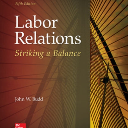 Labor Relations Striking a Balance IRWIN MANAGEMENT