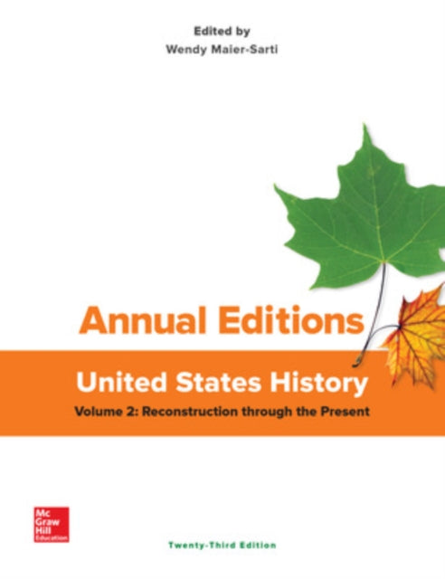 Annual Editions: United States History, Volume 2: Reconstruction Through the Present