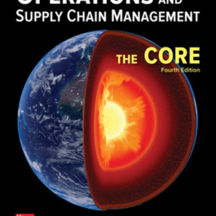 Operations and Supply Chain Management The Core