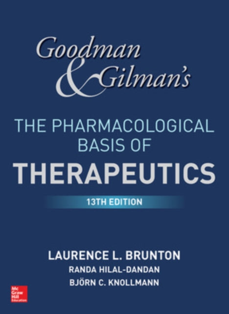 Goodman and Gilmans The Pharmacological Basis of Therapeutics 13th Edition MEDICALDENISTRY