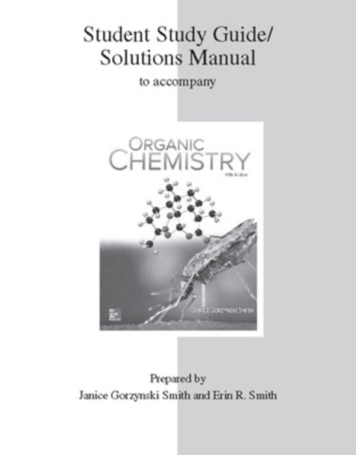 Study Guide/Solutions Manual for Organic Chemistry