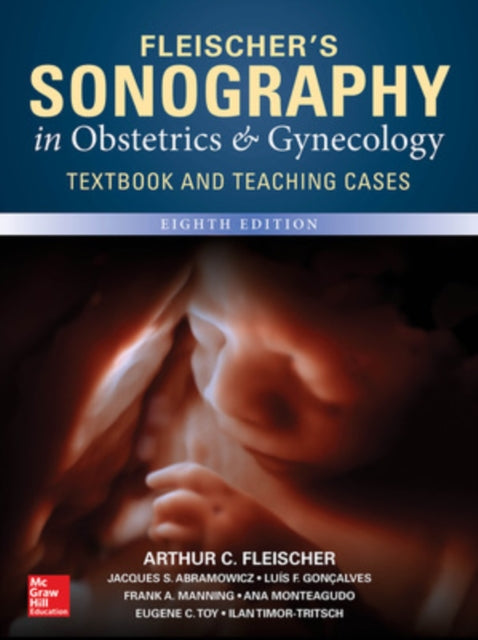 Fleischer's Sonography in Obstetrics & Gynecology, Eighth Edition