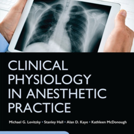 Clinical Physiology in Anesthetic Practice