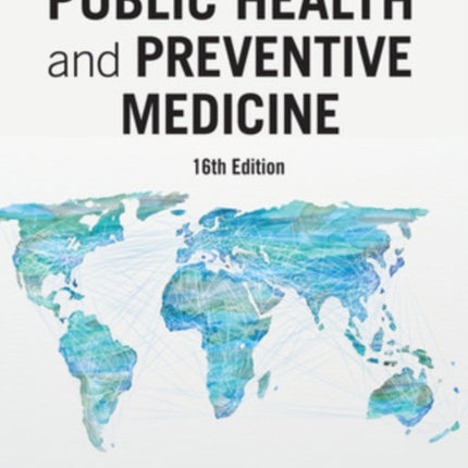 Maxcy-Rosenau-Last Public Health and Preventive Medicine: Sixteenth Edition