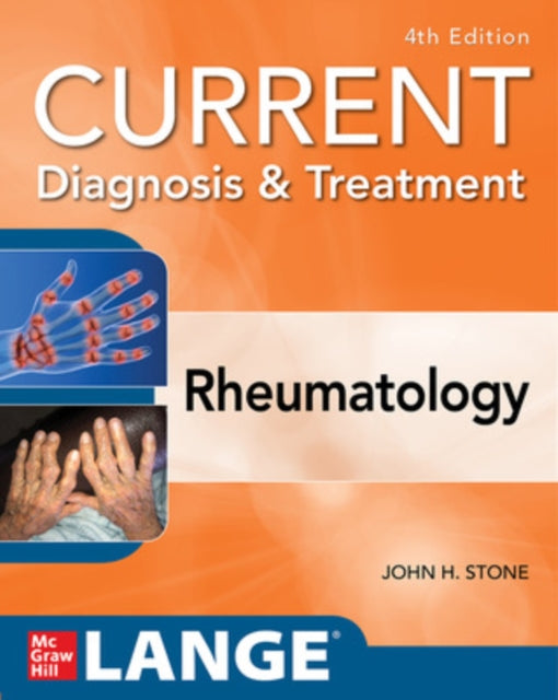 Current Diagnosis & Treatment in Rheumatology, Fourth Edition