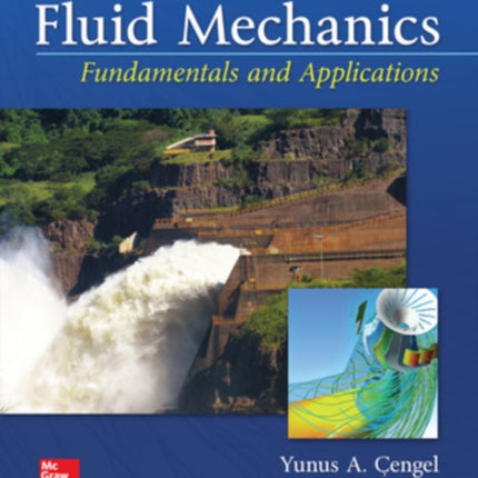 Fluid Mechanics: Fundamentals and Applications