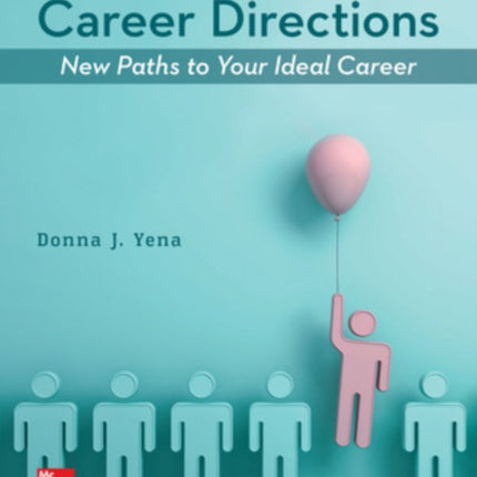 Career Directions: New Paths to Your Ideal Career