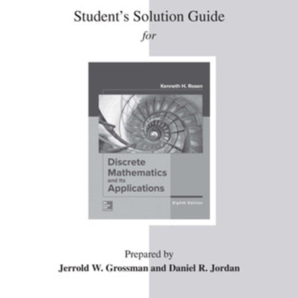 Student's Solutions Guide for Discrete Mathematics and Its Applications