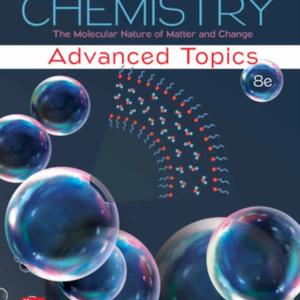 Chemistry The Molecular Nature of Matter and Change With Advanced Topics WCB CHEMISTRY