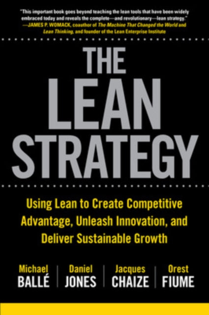 The Lean Strategy Using Lean to Create Competitive Advantage Unleash Innovation and Deliver Sustainable Growth BUSINESS BOOKS