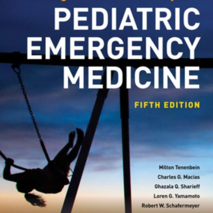 Strange and Schafermeyers Pediatric Emergency Medicine Fifth Edition