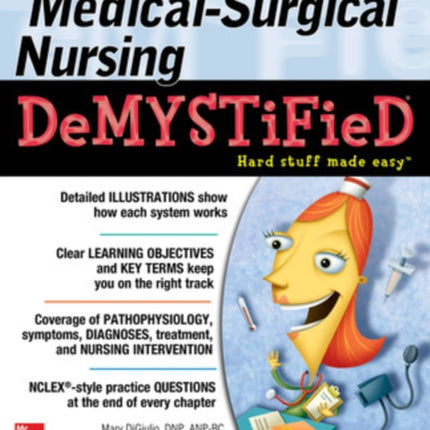 Medical-Surgical Nursing Demystified, Third Edition