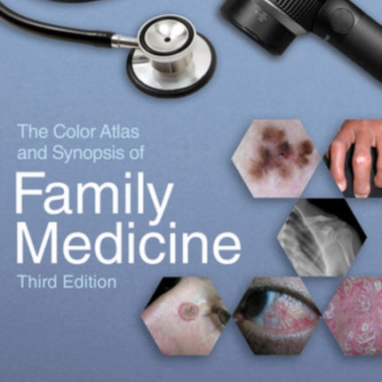 The Color Atlas and Synopsis of Family Medicine