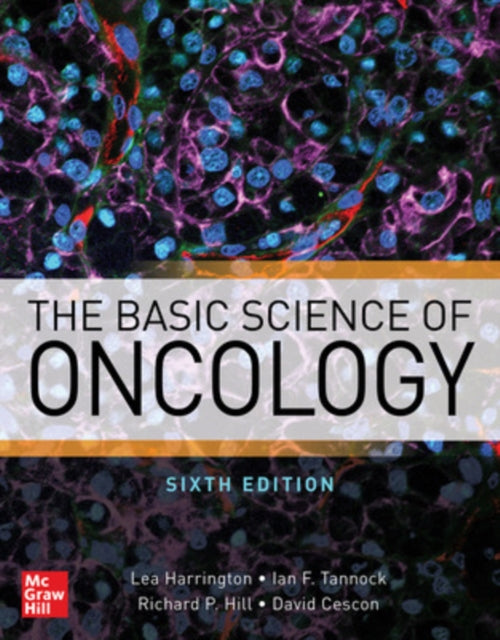 The Basic Science of Oncology, Sixth Edition